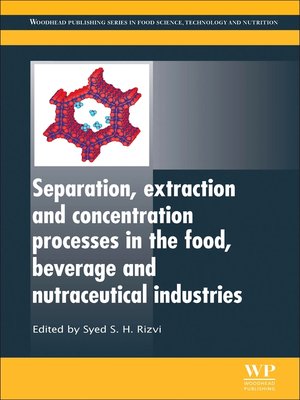 cover image of Separation, Extraction and Concentration Processes in the Food, Beverage and Nutraceutical Industries